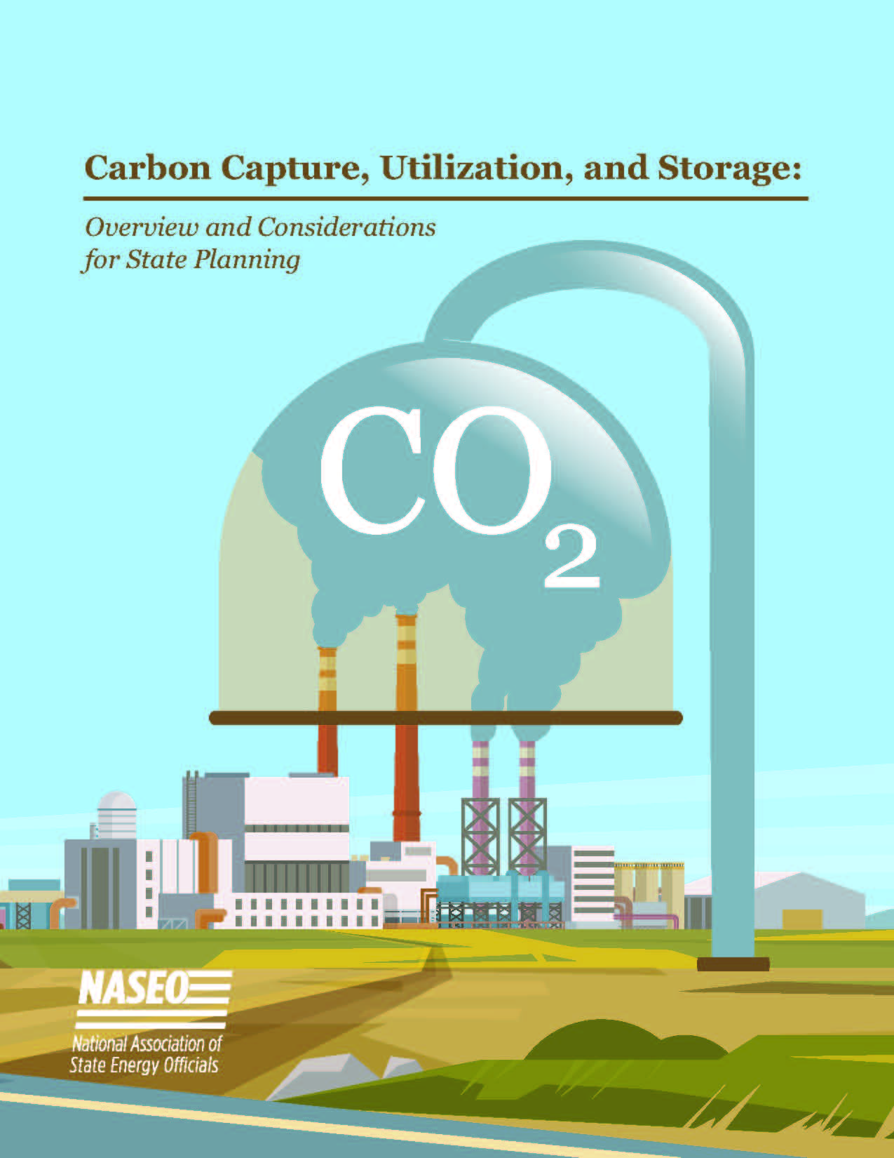 NASEO Releases Report On Carbon Capture Utilization And Storage NASEO Releases Report On Carbon Capture Utilization And Storage